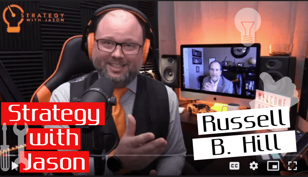 Strategy with Jason featuring Russell B. Hill
